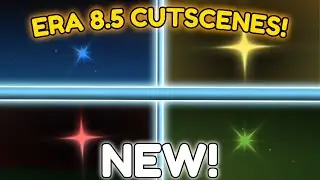 ALL ERA 8.5 CUTSCENES IN SOL'S RNG! [COMPLETED]