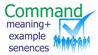 Command meaning | 4 meaning of command with example sentences and translation in Hindi and Urdu