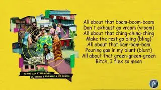 Yellow Claw - To The Max ft  MC Kekel, Lil Debbie, Bok Nero, MC Gustta -LYRICS