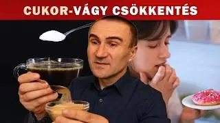 A Cukor iránti vágy csökkentése + a Cukorról való leszokás