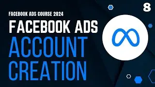 How to Set Up an Ad Account in Business Manager | Facebook Ads Course 2024