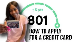 The Process of APPLYING for a CREDIT CARD | PART 2