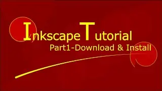 Inkscape Tutorials for Beginners- Download Inkscape