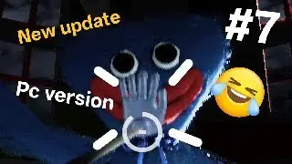 POPPY PLAYTIME FUNNY MOMENTS #7 PC VERSION NEW UPDATE | FULL GAMEPLAY