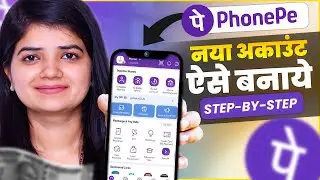 Phone Pe Account Kaise Banaye 2024