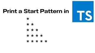 Print Star Pattern in TypeScript