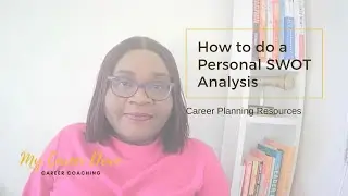 Personal SWOT Analysis