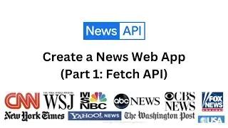 News Web App (Part 1: Fetch API)