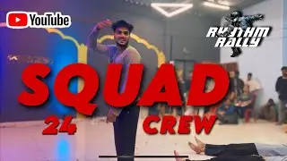Squad 24 crew / RHYTHM RALLY DANCE CHAMPIONSHIP SEASON-1 ( runner up )
