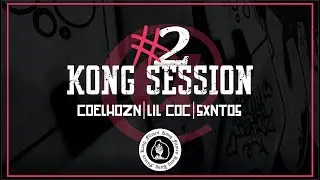 Kong Session #2 @ - CoelhoZN | Lil Coc | Sxntos