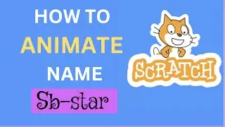 How To Animate Your Name In Scratch: | Simple Scratch Tutorial 🍦