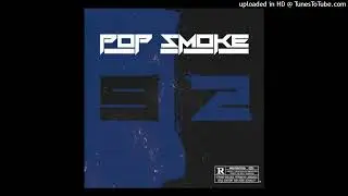 POP SMOKE - WELCOME TO THE PARTY (Instrumental)