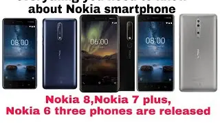 Nokia three smartphone 📱released! Nokia7plus,nokia6(2018),Nokia 8 Sirocco