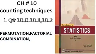 q10.0.10.1,10.2 ch10 couting techniques for fg colleges/statsrauf