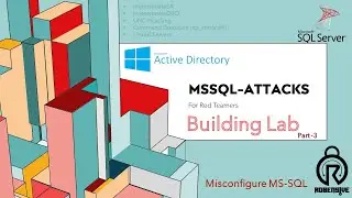 MSSQL-Attacks for red teamers (Lab Setup - Part 3)