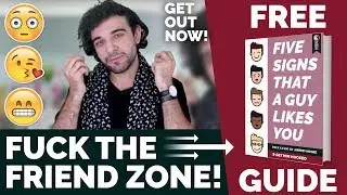 How To Get Out of the FRIEND ZONE!! (Ask Harvey #9) - Friction Points