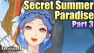 【Chinese Dub / English Sub】Secret Summer Paradise: Part 3 | Genshin Imapct v3.8