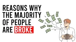 Reasons Why The Majority Of People Are Broke
