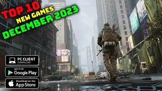 Top 10 NEW Games Of  December 2023