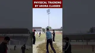 Physical Training By Arora Classes