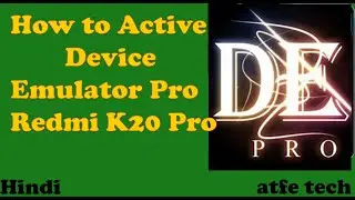 How to active Device Emulator | Redmi K20 Pro | Any Rooted Device|