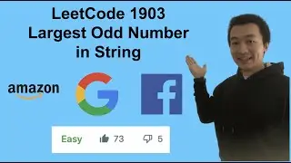 LeetCode 1903. Largest Odd Number in String - Interview Prep Ep 122