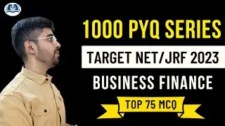1000 PYQ Series | Part II | UGC NET 2023 | Commerce | Management | Business Finance