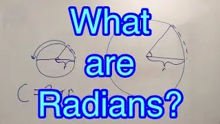 Math Ep2 - What are Radians?