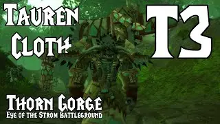 Thorn Gorge Cloth Tauren T3 Set | Custom Battleground Gear for Level 60