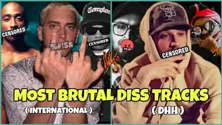 TOP 10 MOST BRUTAL DISS TRACKS OF ALL TIME  [ INTERNATIONAL vs DHH ]