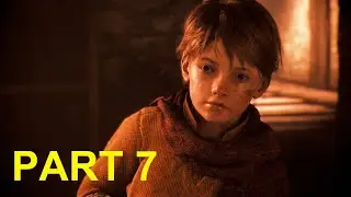 A PLAGUE TALE INNOCENCE Walkthrough Gameplay Part 7