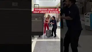 Cewe Kalo Liburan