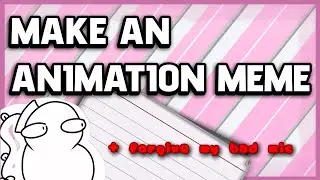 ULTIMATE GUIDE: Make your own ANIMATION MEME!!
