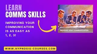 How to improve your communication skills...