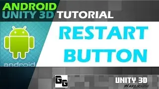 Android Resetting a Scene Button  Tutorial 20151