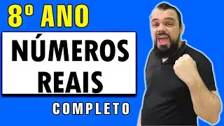 💥 8 ano | CONJUNTO DOS NÚMEROS REAIS