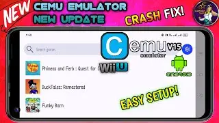 Cemu Emulator V15 🔥New Update For Android | Crash Fix! - Full Setup and💥 Best Settings