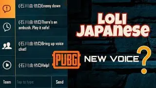 Pubg | Change Quick Chat Voice to Loli or Japanese