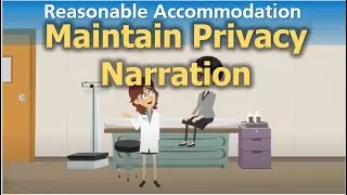 Reasonable Accommodation: Maintain Employee Privacy Narration