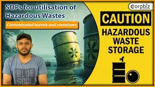 SOPs for utilisation of Hazardous Wastes Contaminated barrels and containers | Corpbiz