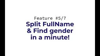 Split FullName & Find gender