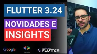 Novidades e Insights do Flutter 3.24: O que há de Novo na Plataforma?