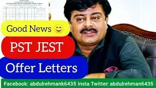 Good News for PST JEST offer orders list issued - sardar Ali Shah pst jest offer orders update today