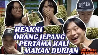 REAKSI ORANG JEPANG PERTAMA KALI MAKAN DURIAN
