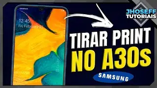 Como TIRAR PRINT No Samsung A30s - (Atualizado)