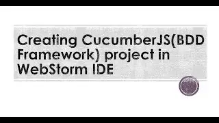 Creating CucumberJS BDD Framework project in WebStorm IDE