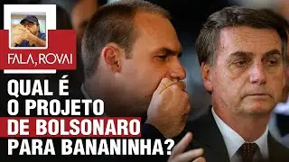 Qual é o projeto de Bolsonaro para Bananinha?