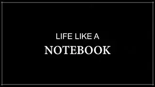 Life like a Notebook - Best Motivational video