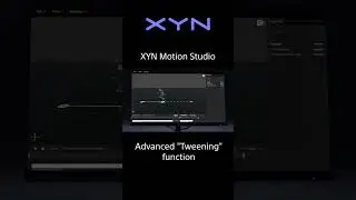 Tweening | XYN Motion Studio | XYN | Sony 