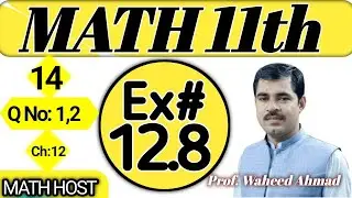 Class 11 math exercise 12.8 | Exercise 12.8 class 11 maths